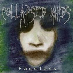 Collapsed Minds : Faceless